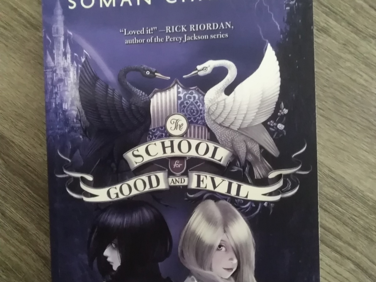 The School for Good and Evil, by Soman Chainani